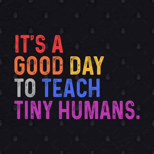 It's A Good Day To Teach Tiny Humans by raeex